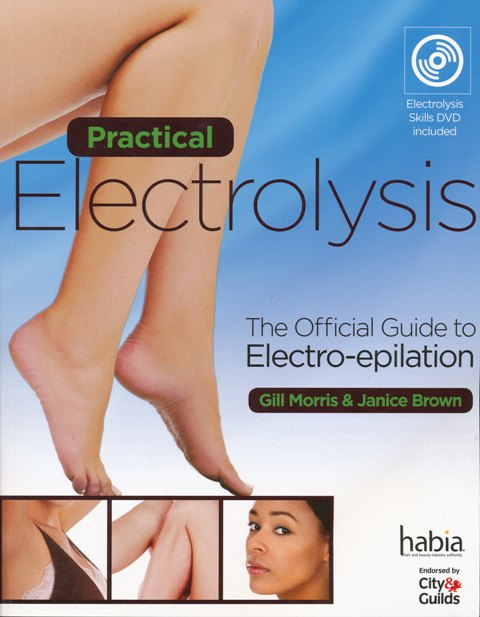 Practical Electrolysis by Gill Morris, Janice Brown